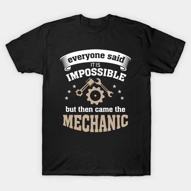 Everyone said it is impossible but then came the Mechanic T-Shirt by HBfunshirts